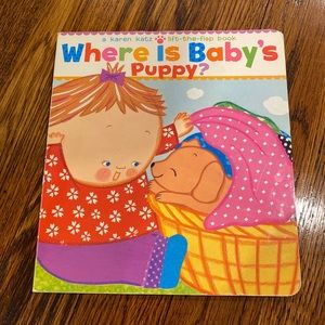 Where Is Baby’s Puppy? A lift-the-flap board book by Karen Katz baby kids books